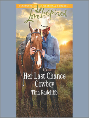 cover image of Her Last Chance Cowboy